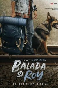 Баллада о Рое / Balada Si Roy (2022)