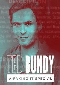 Фальсификация: Тед Банди (2021) Ted Bundy: A Faking It Special