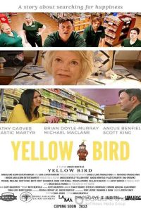 Жёлтая пташка / Yellow Bird(2023)