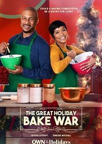 Сладкое противостояние (2022) The Great Holiday Bake War