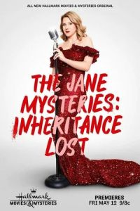 Расследования Джейн : Утерянное наследство / The Jane Mysteries: Inheritance Lost (2023)