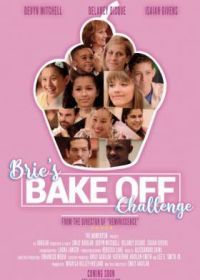 Бри и конкурс выпечки (2022) Brie's Bake Off Challenge