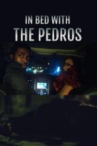 В постели с Педро (2023) / In Bed with the Pedros
