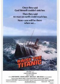 Поднять Титаник (1980) Raise the Titanic