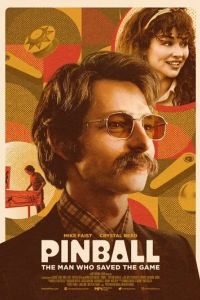 Пинбол: Человек, который спас игру / Pinball: The Man Who Saved the Game (2022)