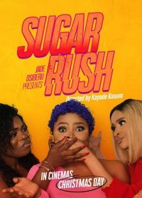 Сёстры Шугар (2019) Sugar Rush