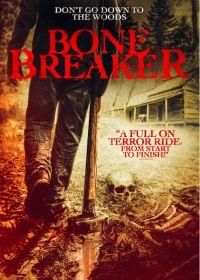 Костолом (2020) Bone Breaker