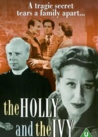 Святой и грешницы (1952) The Holly and the Ivy