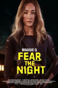 Бойся ночи / Fear the Night (2023)
