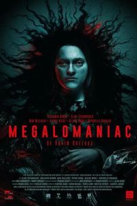 Мегаломан / Megalomaniac (2022)