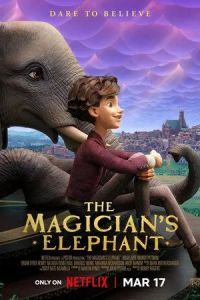 Как слониха упала с неба / The Magician's Elephant (2023)