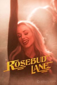 Роузбад Лэйн / Rosebud Lane (2023)
