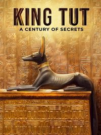 Тутанхамон: столетие тайн (2022) King Tut: A Century of Secrets