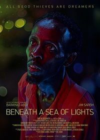 Под морем огней (2020) Beneath a Sea of Lights