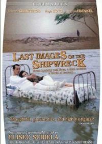 Последние изображения кораблекрушения (1989) Últimas imágenes del naufragio