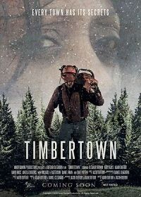 Тимбертаун (2020) Timbertown