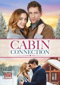 Любовь в наследство (2022) Cabin Connection