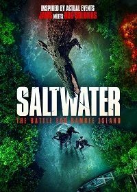 Битва за остров Рамри (2021) Saltwater: The Battle for Ramree Island