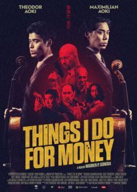 Что я делаю за деньги (2019) Things I Do for Money