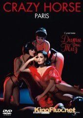 Дита Фон Тиз в Crazy Horse (2009) Crazy Horse, Paris with Dita Von Teese