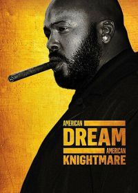 Шуг Найт: История Жизни (2018) American Dream/American Knightmare