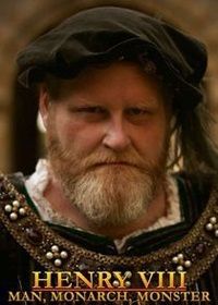 Генрих Восьмой: Человек, Монарх, Чудовище (2021) Henry VIII: Man, Monarch, Monster