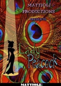 Леди-павлин (2014) Lady Peacock