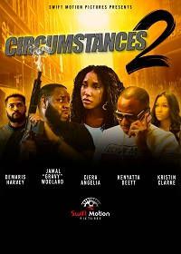 Обстоятельства 2: Погоня (2020) Circumstances 2: The Chase