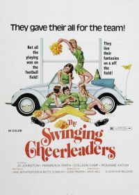 Девочки свингеры из команды поддержки (1974) The Swinging Cheerleaders