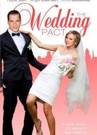 Брачный договор (2013) The Wedding Pact