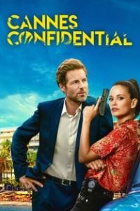 Каннский секрет / Cannes Confidential (2023)