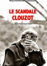 Скандал Клузо (2017) Le scandale Clouzot