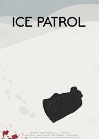 Ледовый патруль (2019) Ice Patrol