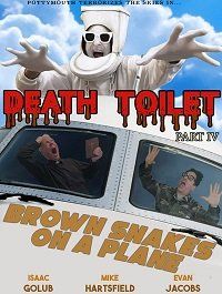 Унитаз смерти 4: Бурые змеи на борту (2021) Death Toilet 4: Brown Snakes on A Plane