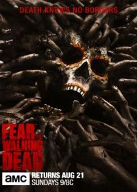 Бойтесь ходячих мертвецов (2015) Fear the Walking Dead