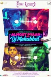 Почти любовь с диджеем Мохаббатом / Almost Pyaar with DJ Mohabbat (2022)