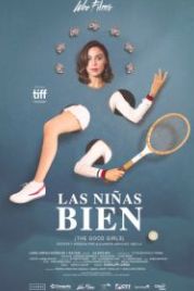 Все будет хорошо (2018) Las niñas bien