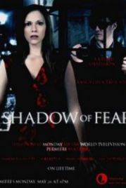 Опасные влечения (2012) Shadow of Fear