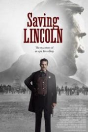 Спасение Линкольна (2013) Saving Lincoln