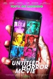 Безымянный фильм ужасов (2021) Untitled Horror Movie