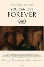 Ты можешь жить вечно / You Can Live Forever (2022)