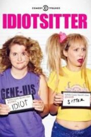 Няня для идиотки (2014) Idiotsitter
