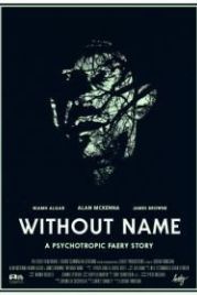Без имени (2016) Without Name