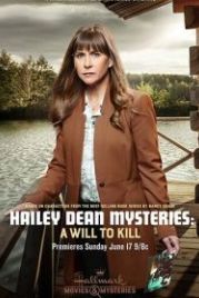 Расследование Хейли Дин: Жажда убивать (2018) Hailey Dean Mystery: A Will to Kill