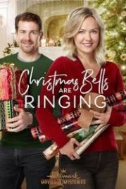 Звон рождественских колоколов (2018) Christmas Bells Are Ringing