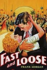 Легкомысленно (1930) Fast and Loose