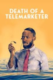 Смерть телемаркетолога (2021) Death of a Telemarketer