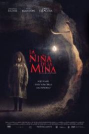 Девочка из шахты (2016) La Niña de la Mina