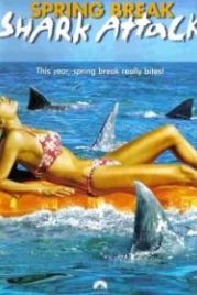 Нападение акул в весенние каникулы (2005) Spring Break Shark Attack