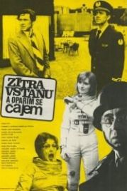 Завтра встану и обожгусь чаем (1977) Zítra vstanu a oparím se cajem